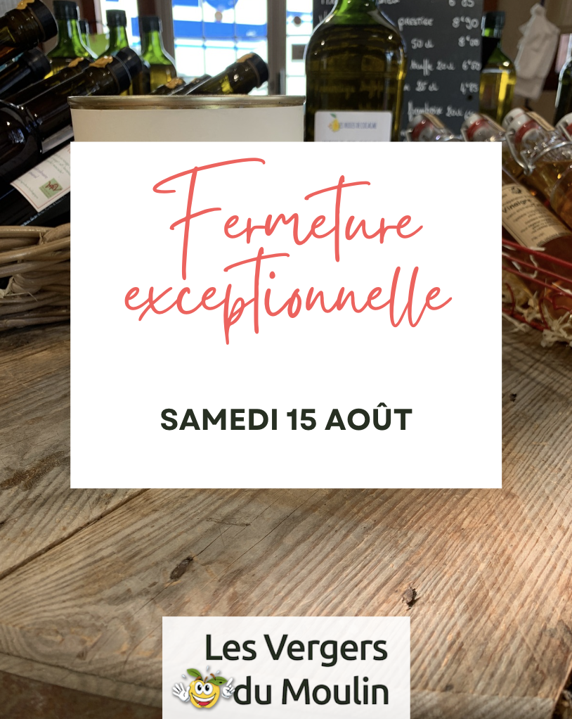 fermeture exceptionnelle 15 août