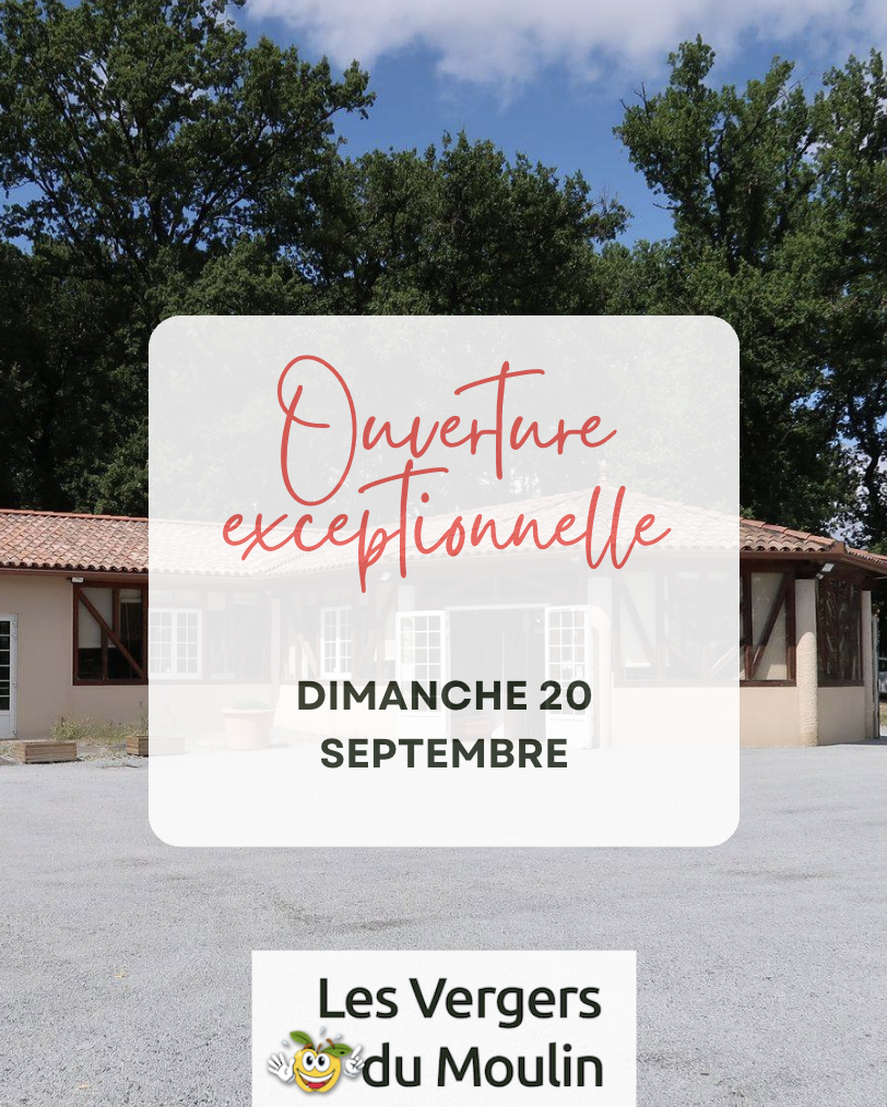 vergers du moulin ouvert 20 septembre